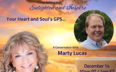 Live at the Café: “Your Heart and Soul’s GPS… “ with Marty Lucas