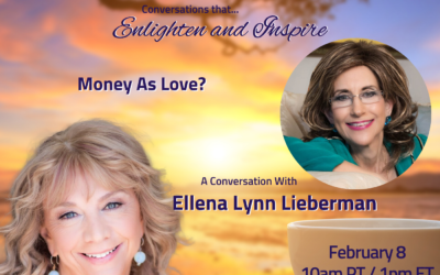 Money As Love? with Ellena Lynn Lieberman